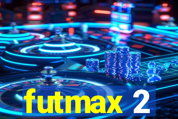 futmax 2